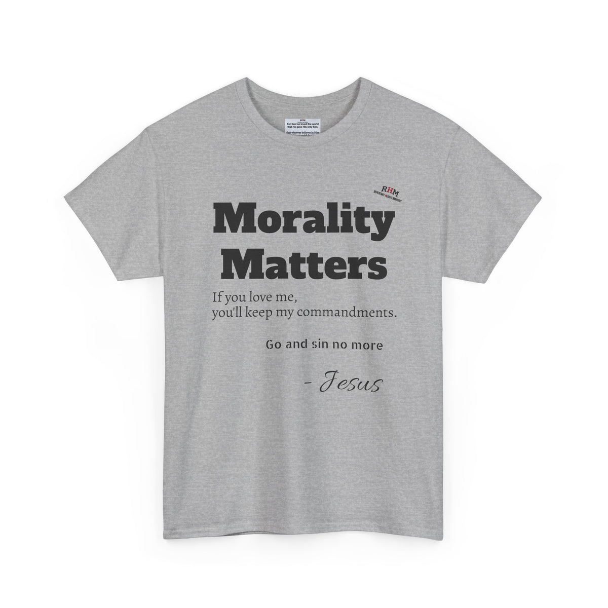 Morality Matters- Bible Scripture and John Adam's quote Unisex Heavy Cotton Tee