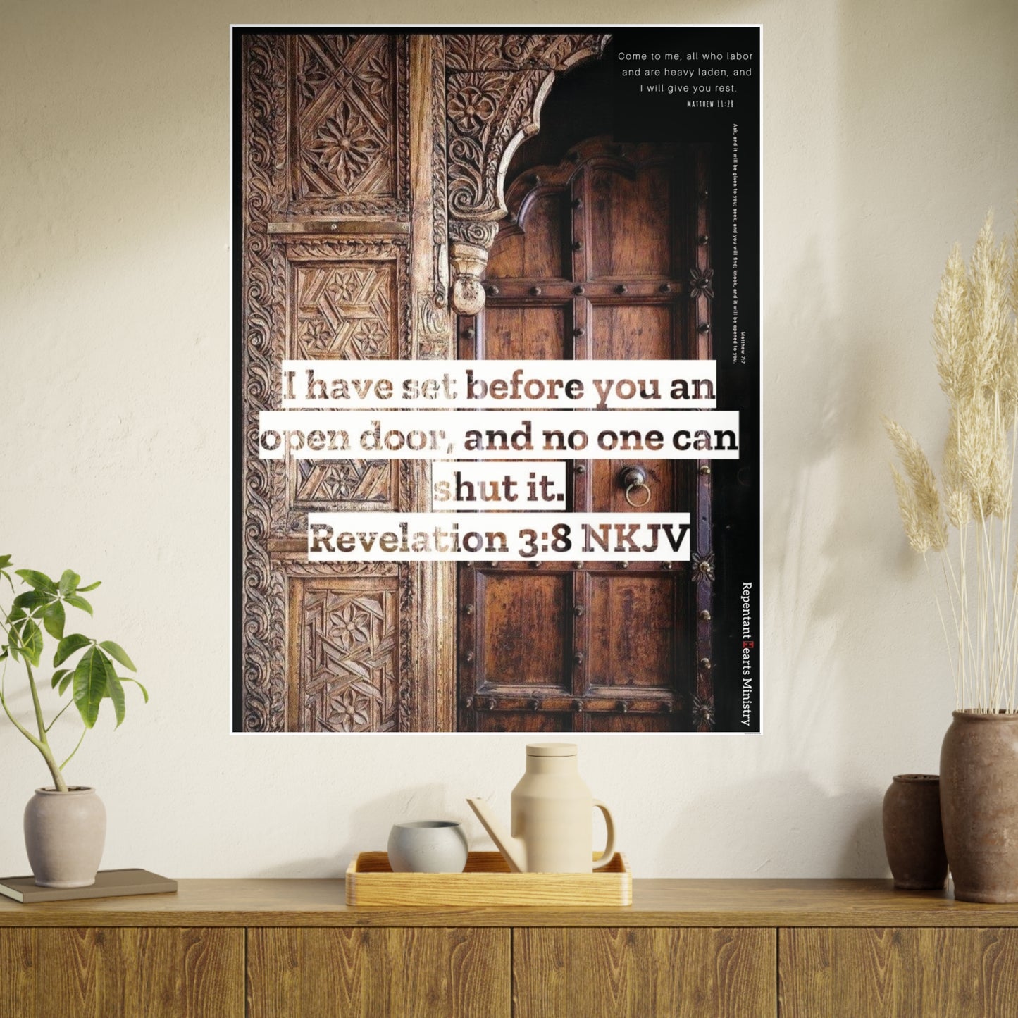 Rev 3:8 & Matthew Poster — "I Have Set Before You An Open Door" & Matthew 7:7 & 11:28