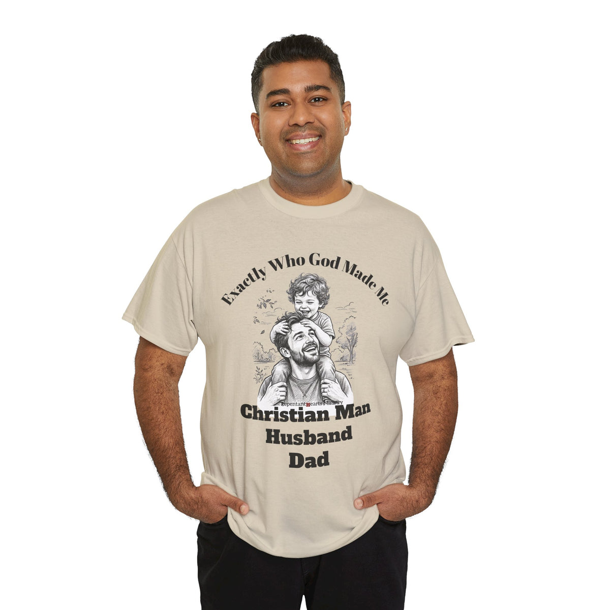 Exactly Who God Made Me T‑Shirt — Christian Man, Husband, Dad