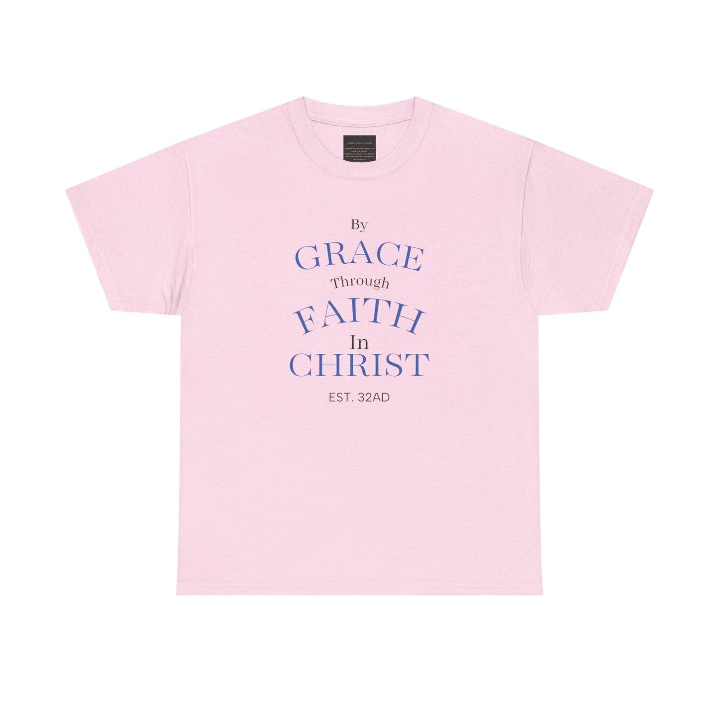 Ephesians 2:8-9 T-Shirt — "By Grace Through Faith in Christ" Christian Tee