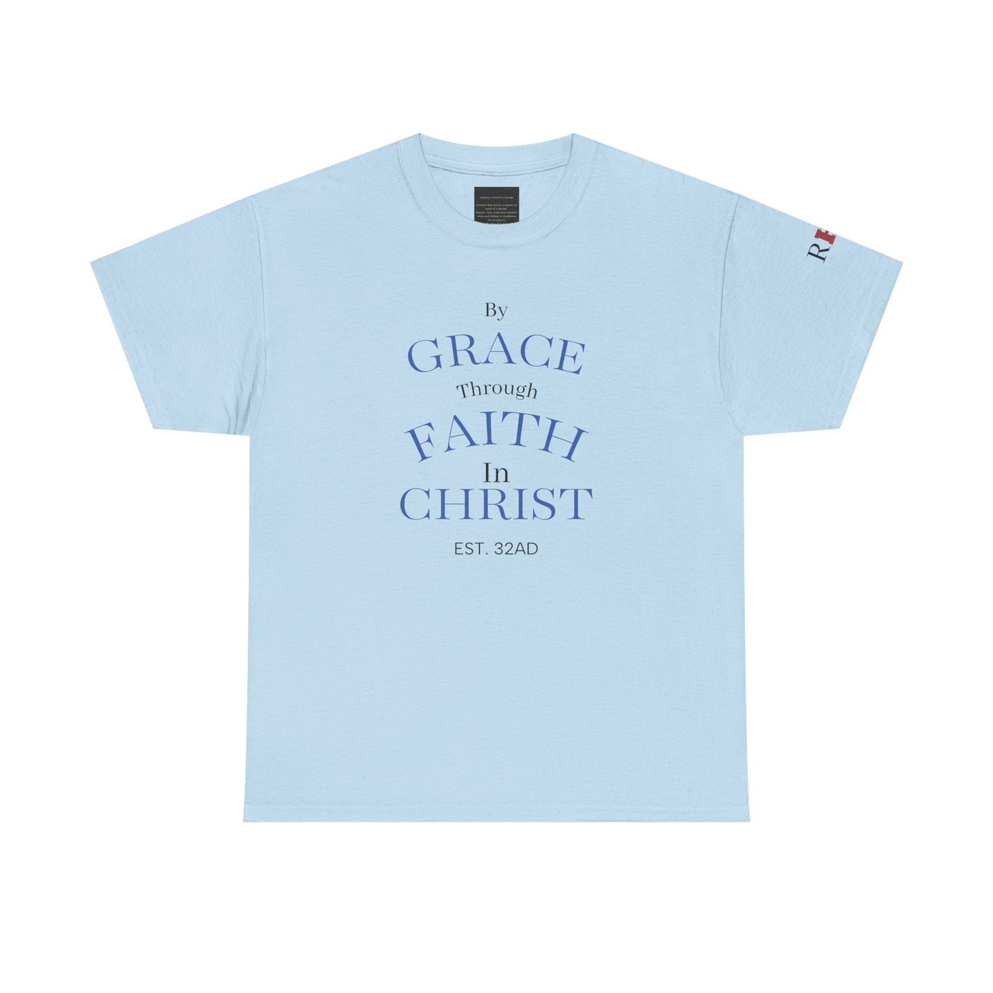 Ephesians 2:8-9 T-Shirt — "By Grace Through Faith in Christ" Christian Tee