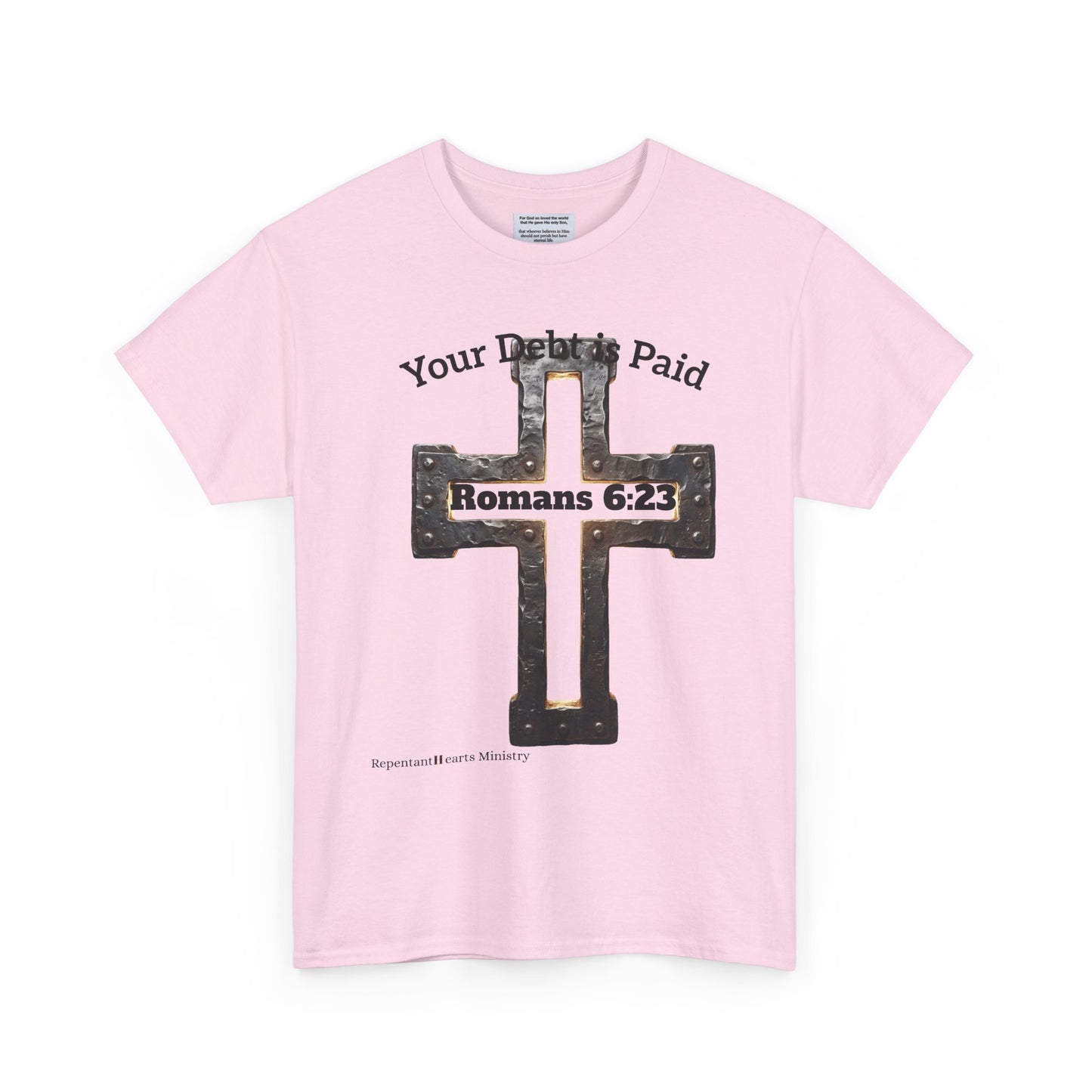 Your Debt Is Paid Romans 6:23 Inspirational- Christian Cross T-Shirt