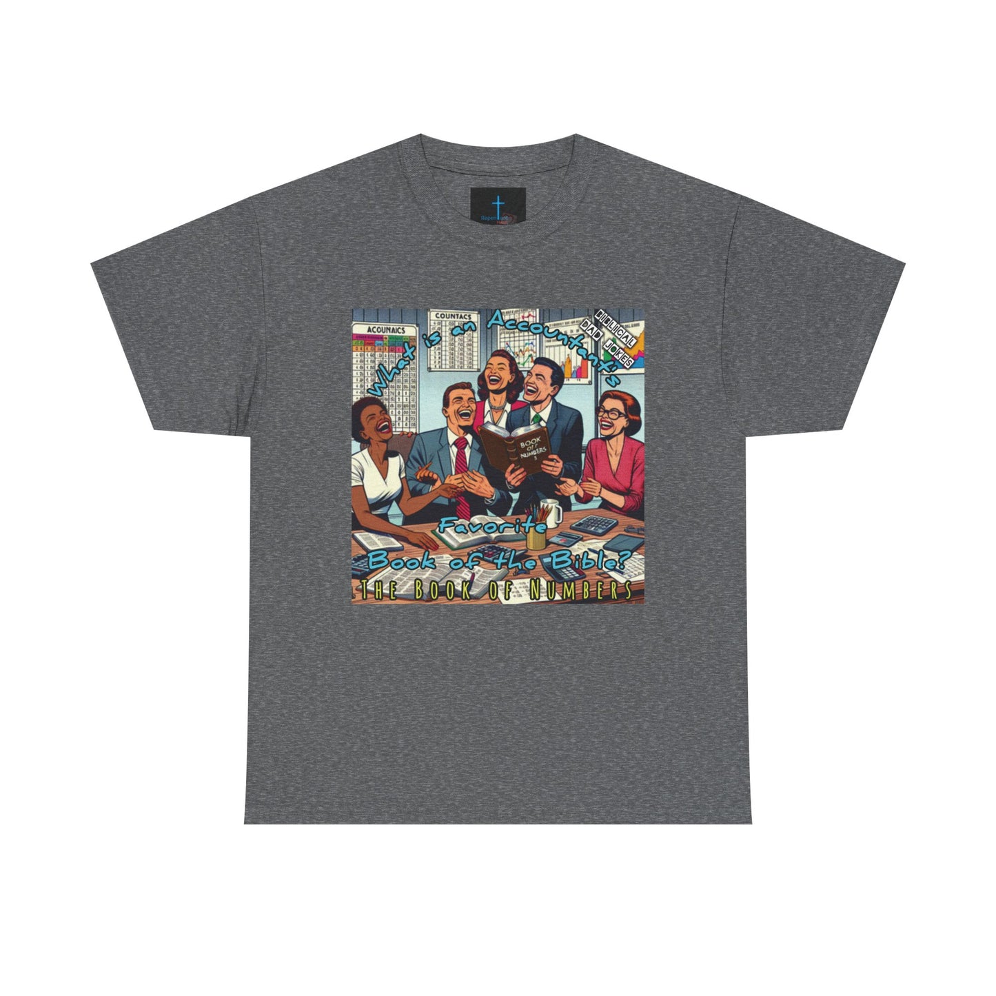 Biblical Dad Joke: The Book of Numbers- T-shirt