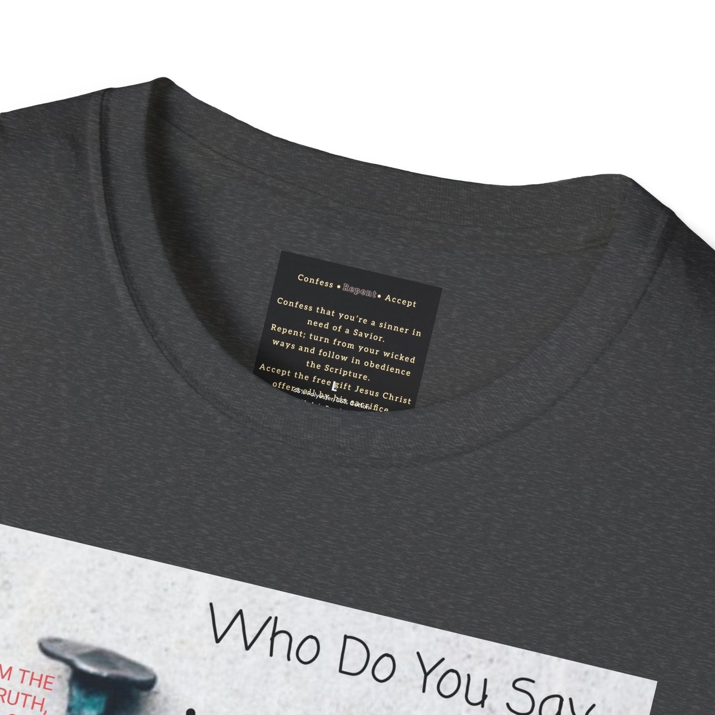 'Who Do You Say I Am' Unisex Softstyle Christian T-Shirt