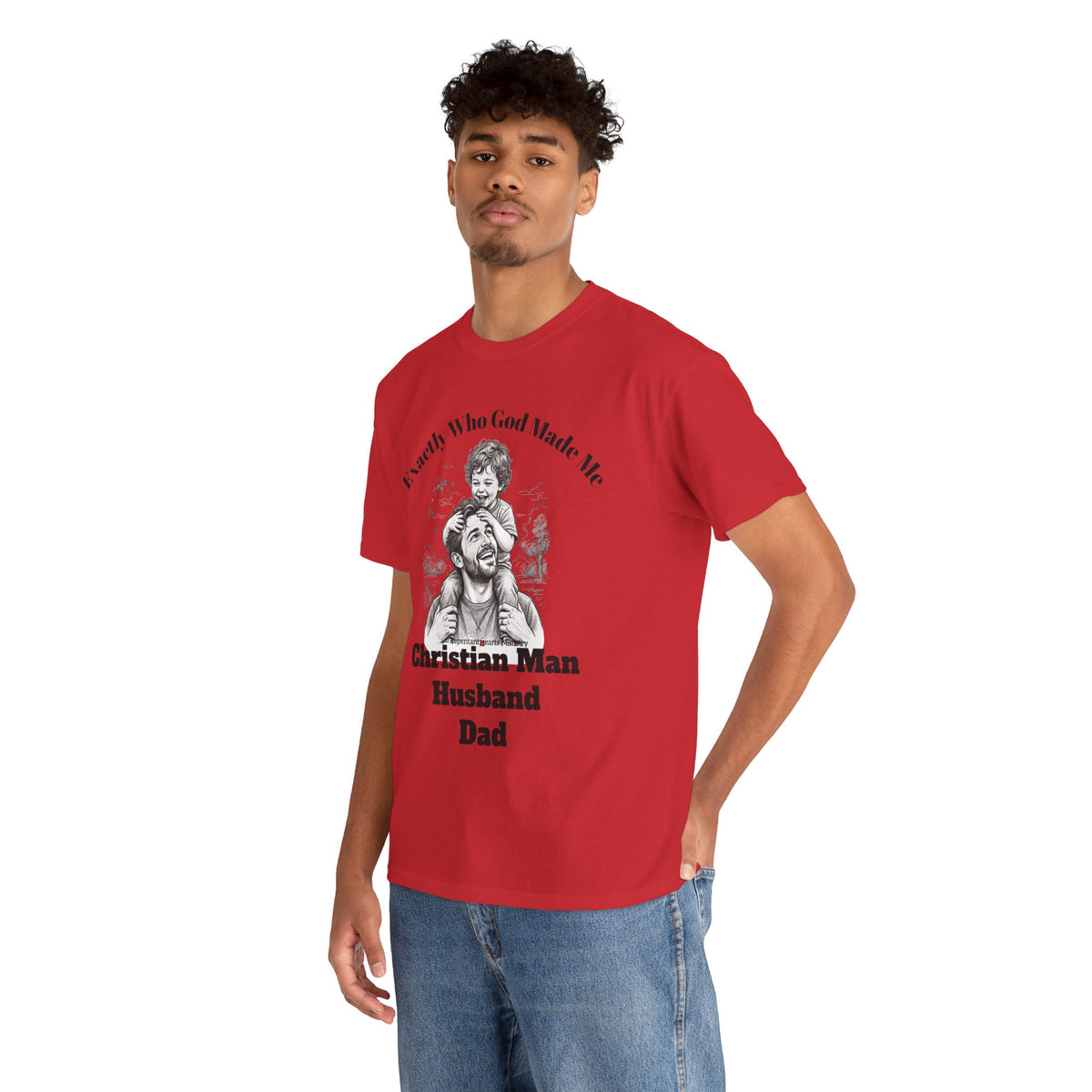 Exactly Who God Made Me T‑Shirt — Christian Man, Husband, Dad