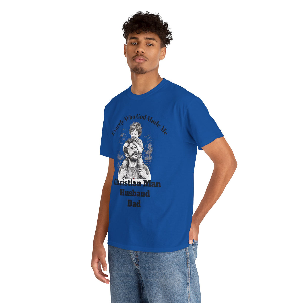 Exactly Who God Made Me T‑Shirt — Christian Man, Husband, Dad