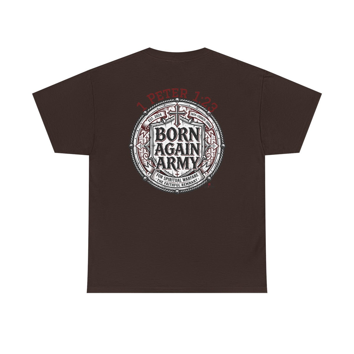 Born Again Army T-Shirt — Christian Faith Graphic Tee (1 Peter 1:23)