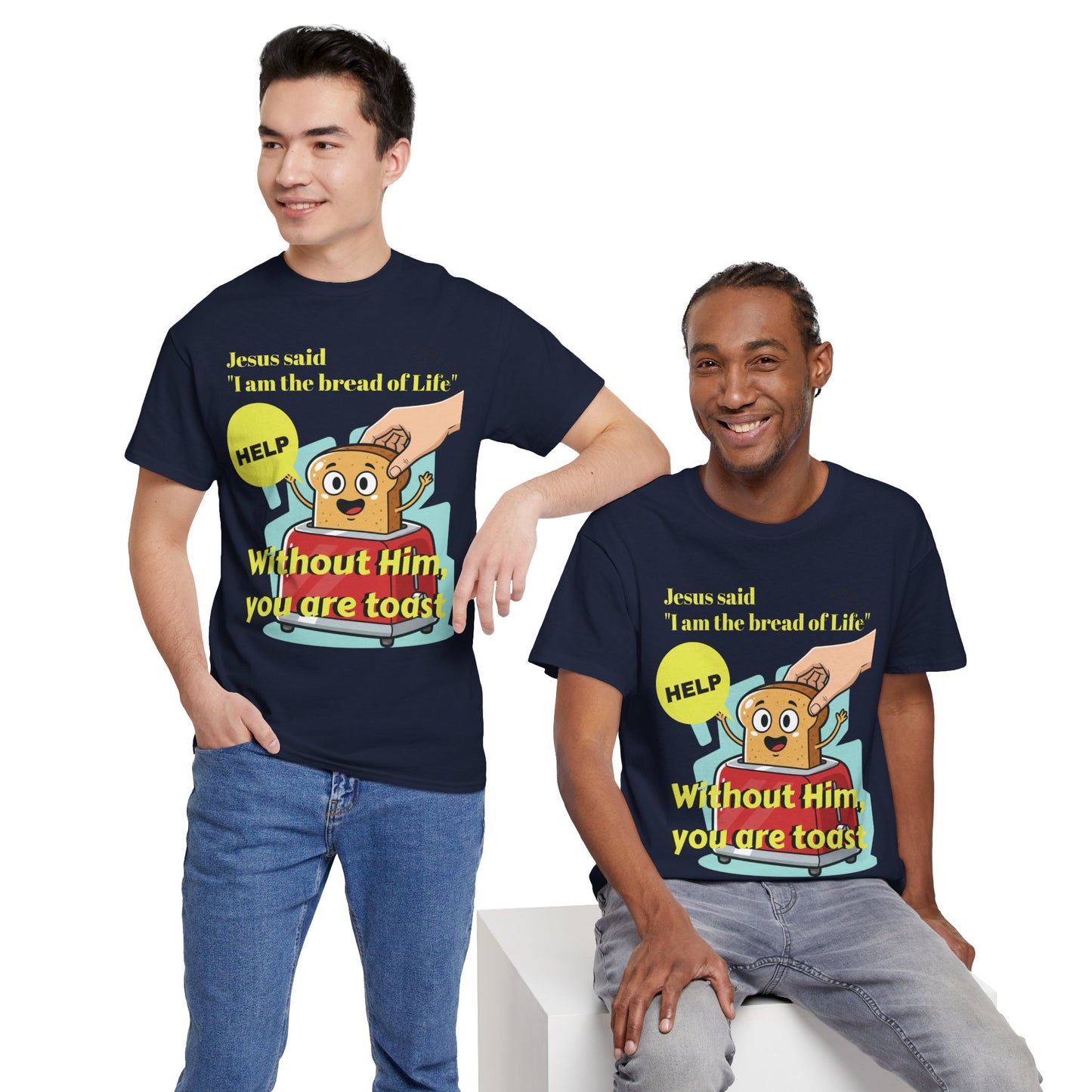 Biblical Dad Joke: I am the Bread of Life- T-Shirt