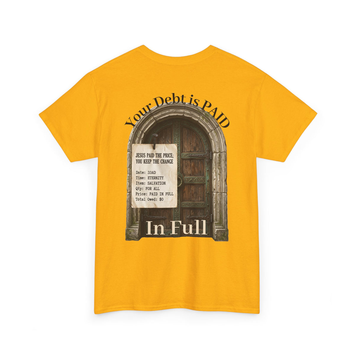 Your Debt Is Paid Romans 6:23 Inspirational- Christian Cross T-Shirt