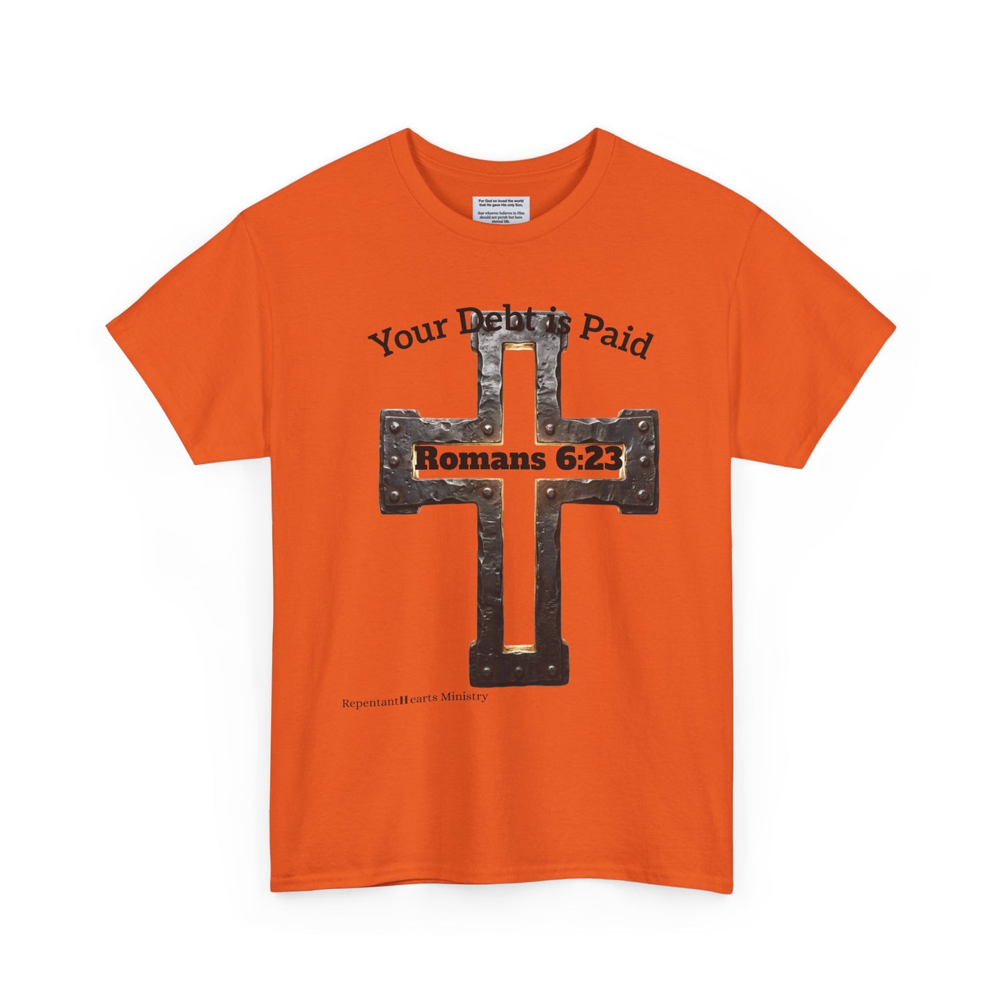 Your Debt Is Paid Romans 6:23 Inspirational- Christian Cross T-Shirt