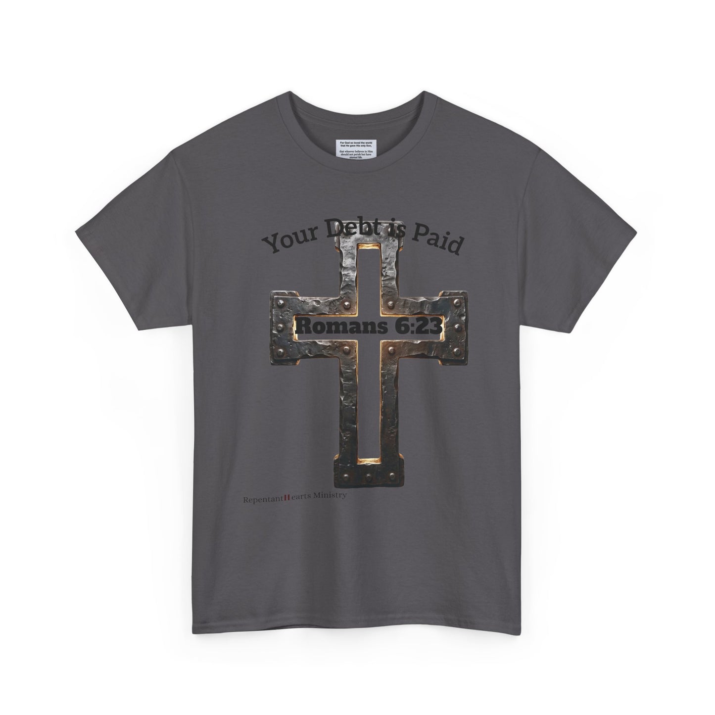 Your Debt Is Paid Romans 6:23 Inspirational- Christian Cross T-Shirt