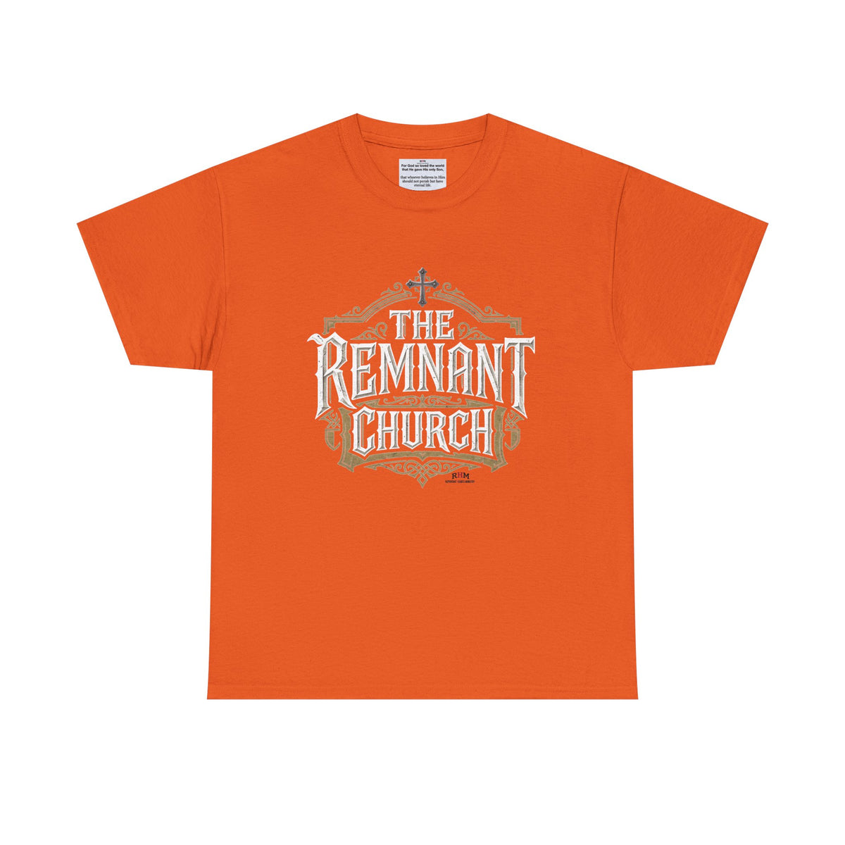 Remnant Church T-shirt — RHM (The Remnant Church, 2 Corinthians 5:17)