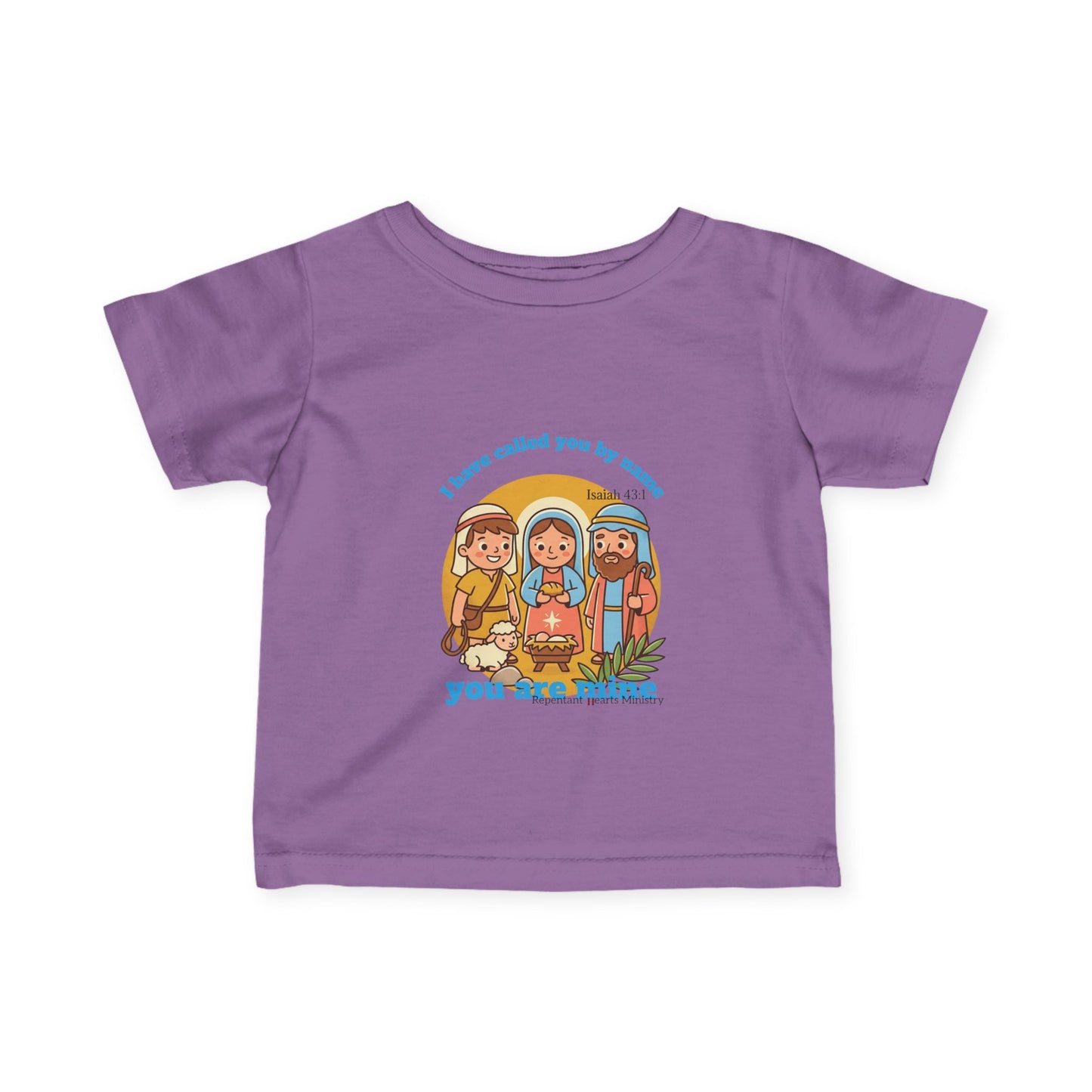 Infant Shirt- I have called you by name, you are mine- Isaiah 43:1