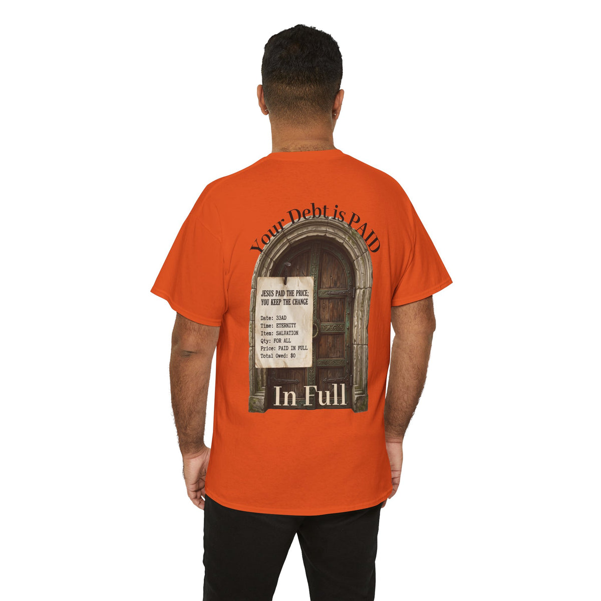 Your Debt Is Paid Romans 6:23 Inspirational- Christian Cross T-Shirt