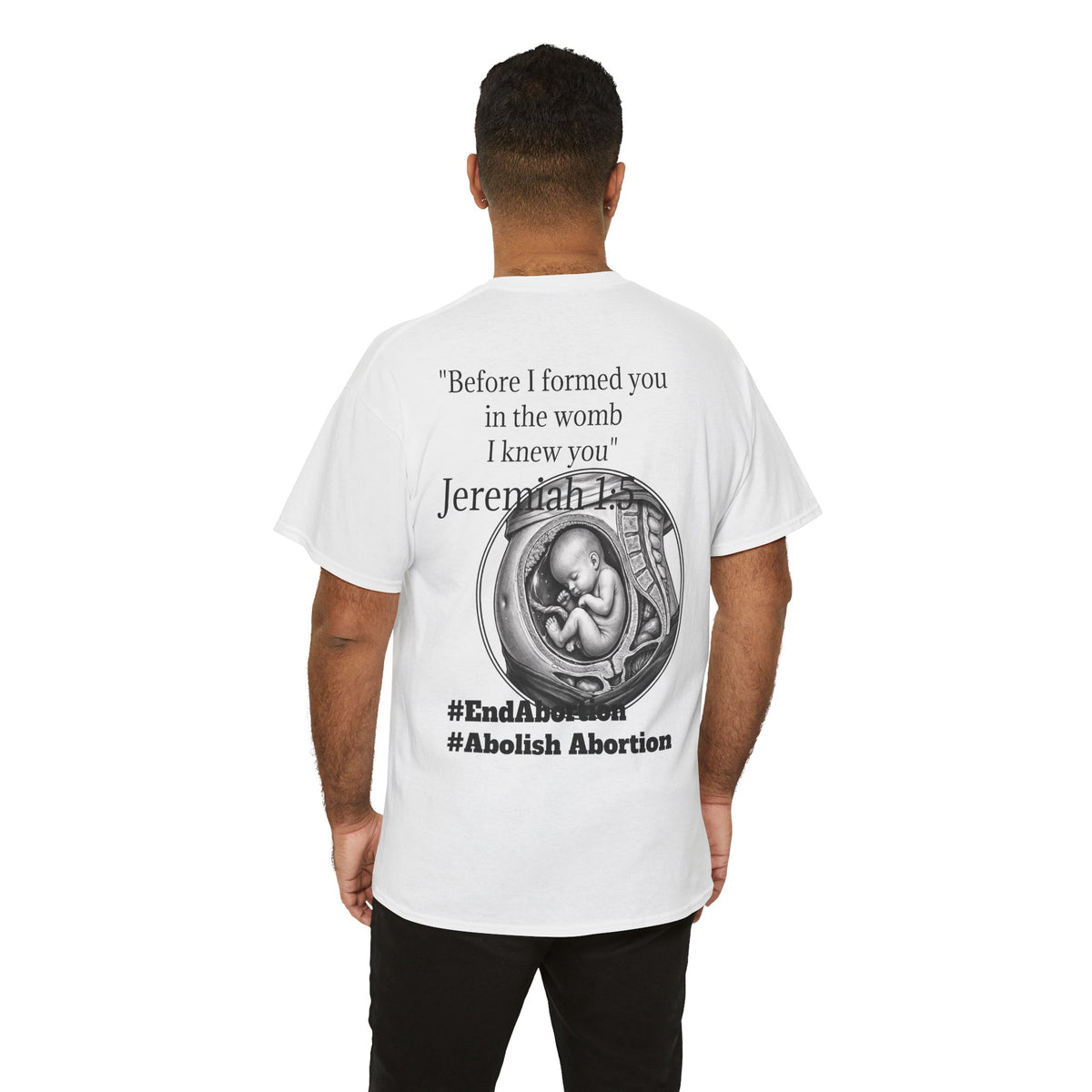 Abolish Abortion II T-Shirt — Jeremiah 1:5 Christian Message