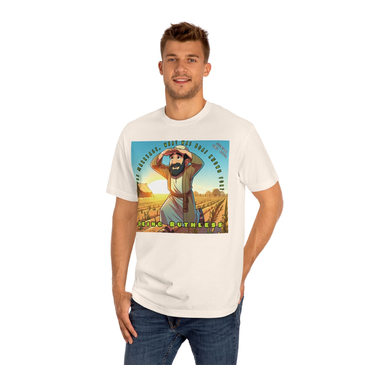Biblical Dad Jokes T-shirt, Ruthless- The Book of Ruth