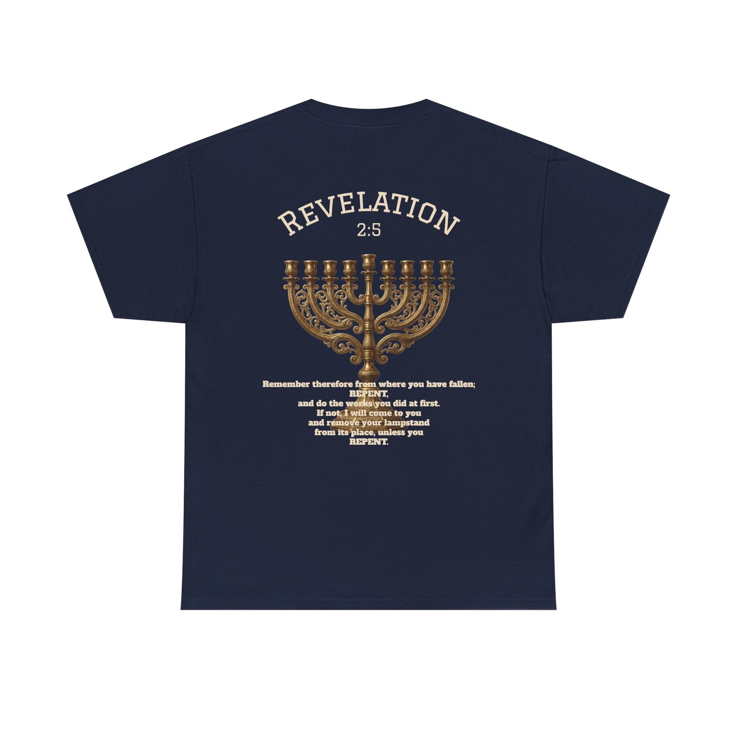 Rev 2:5 T-Shirt- Repentant Hearts Ministry Tee — RHM Logo & Menorah Back Print