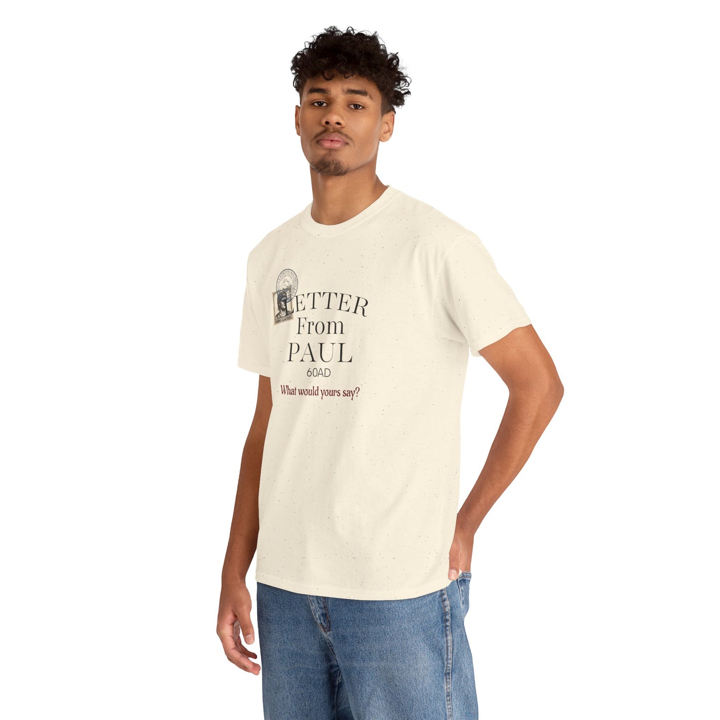 Letters from Paul T-Shirt — What Would Yours Say?
