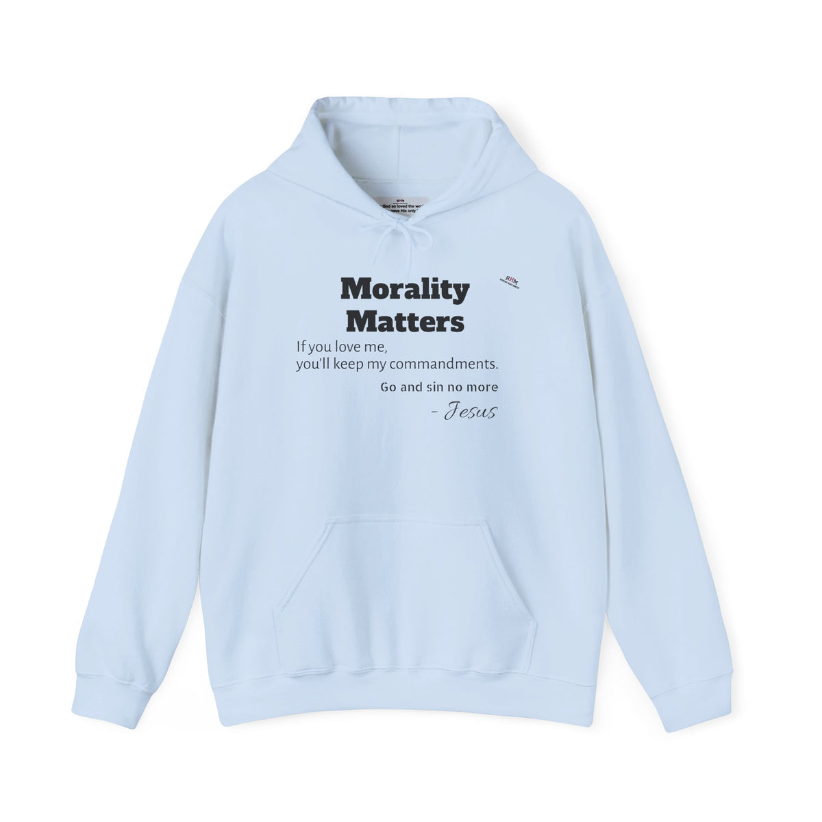 Morality Matters Hoodie — Jesus & John Adam's Quote Sweatshirt