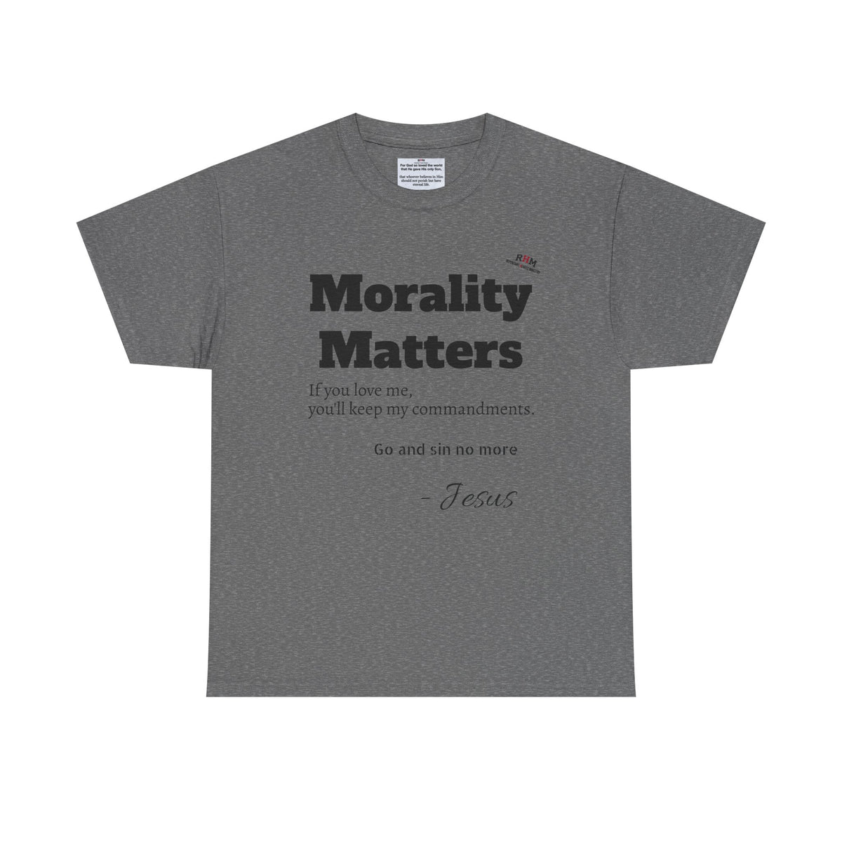 Morality Matters- Bible Scripture and John Adam's quote Unisex Heavy Cotton Tee