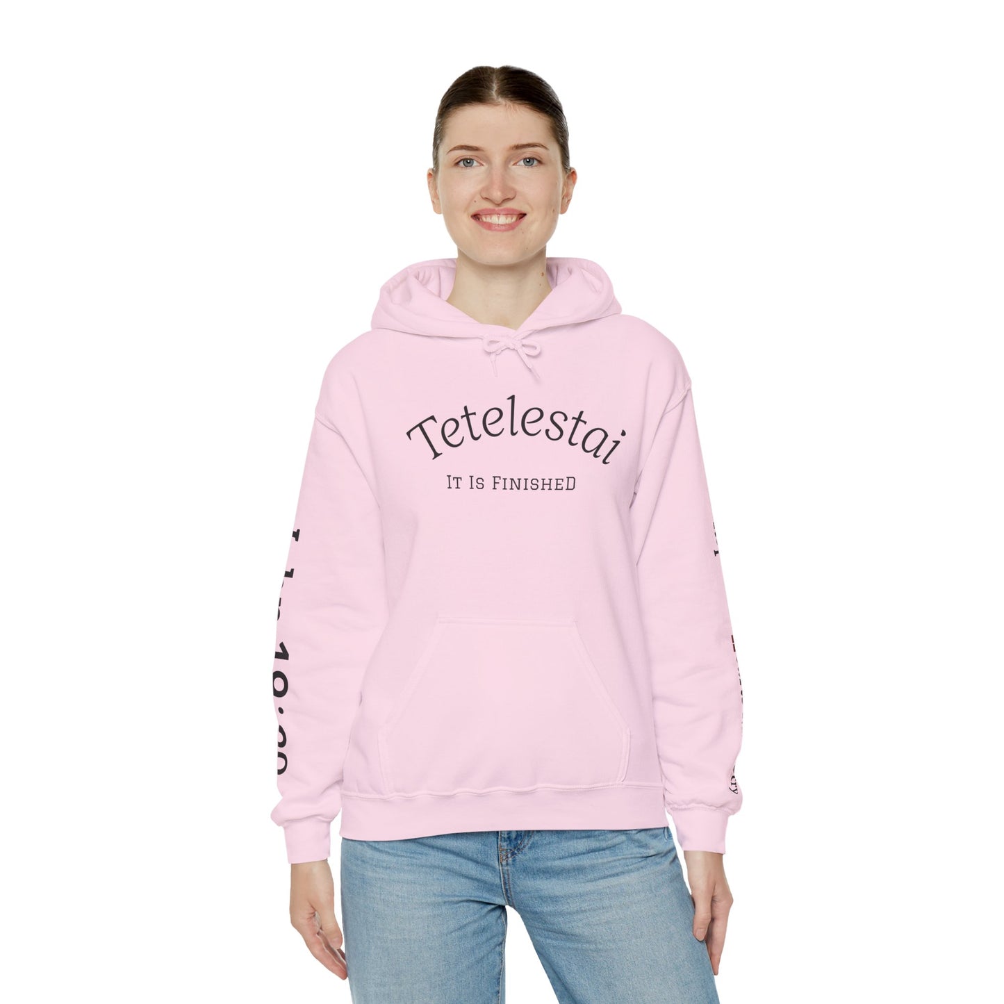"Tetelestai" -It Is Finished- John 19:30 Hoodie — Christian Scripture Sweatshirt