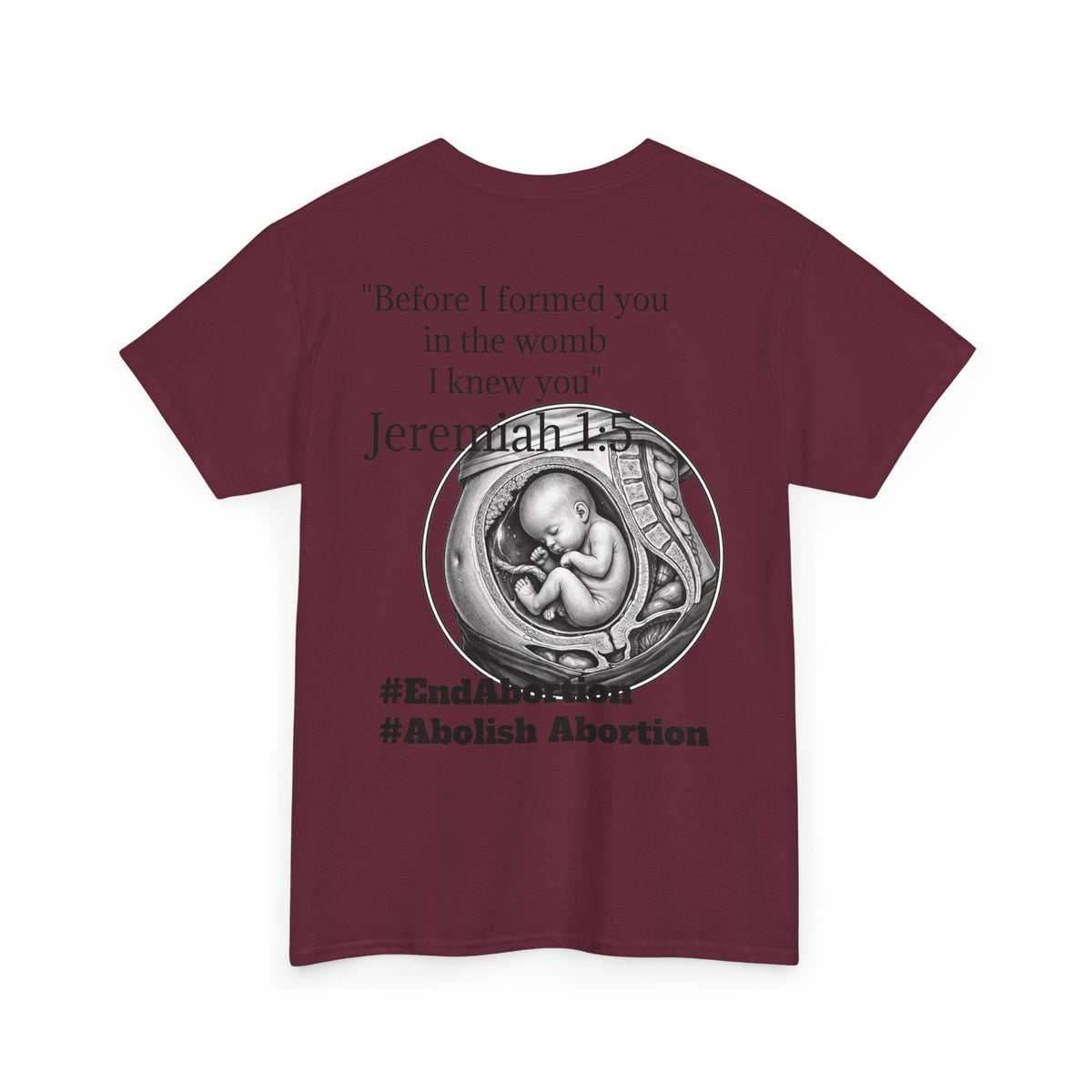 Abolish Abortion II T-Shirt — Jeremiah 1:5 Christian Message