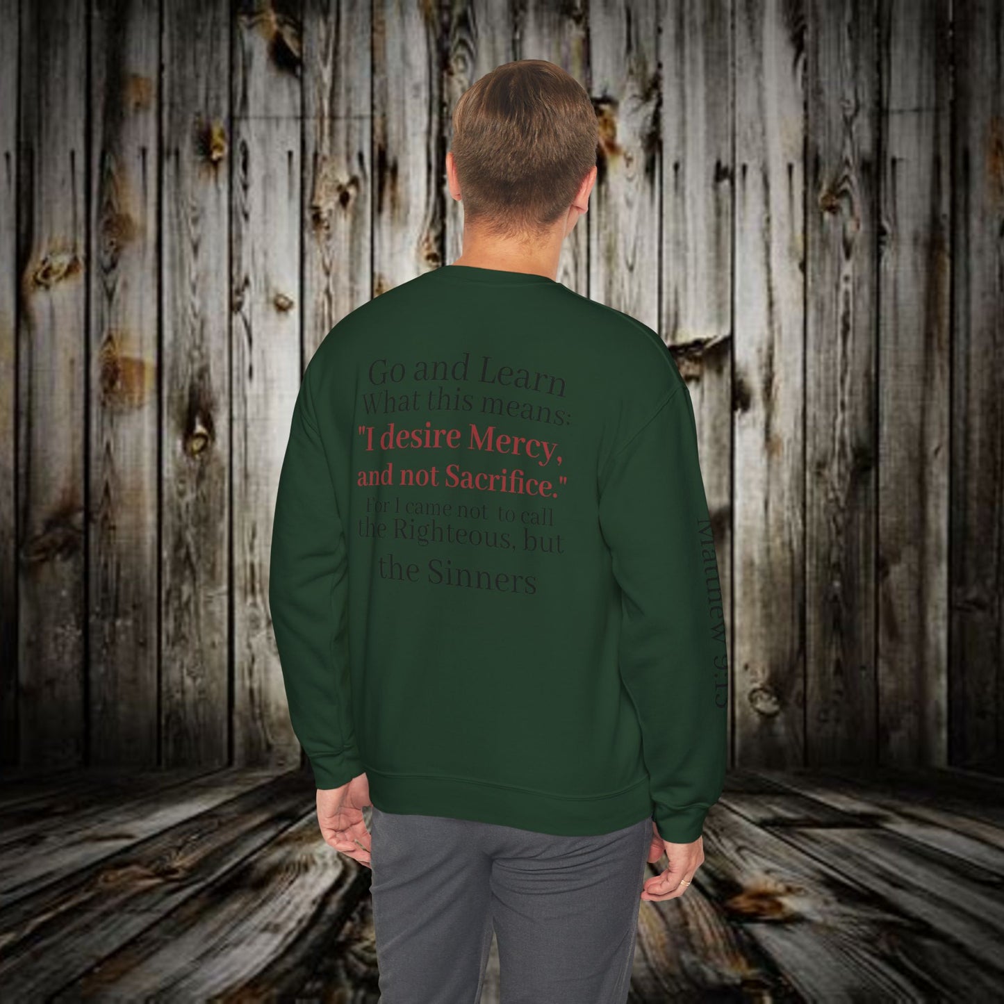 Mercy Crewneck Sweatshirt (Matthew 9:13) — "I Desire Mercy, Not Sacrifice" Inspirational Bible Verse Sweatshirt